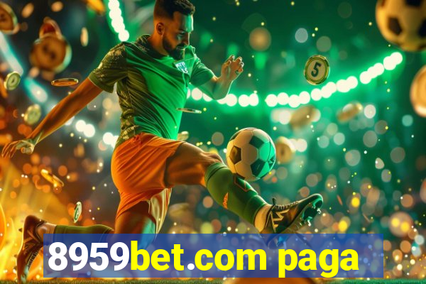 8959bet.com paga